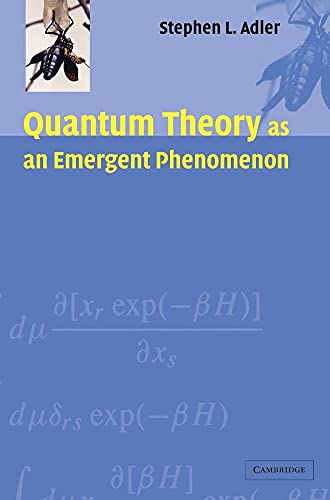 Quantum Theory as an Emergent Phenomenon