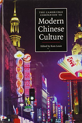 The Cambridge Companion to Modern Chinese Culture
