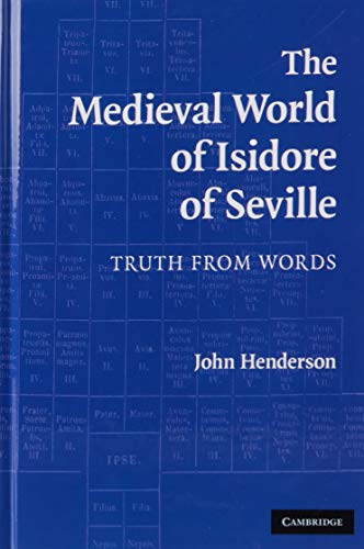 The Medieval World of Isidore of Seville
