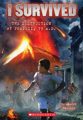 I Survived: Destruction of Pompeii, 79 AD