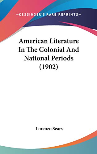 American Literature In The Colonial And National Periods (1902)