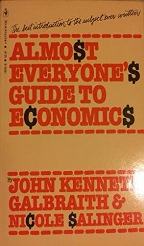 Almost Everyone's Guide to Economics