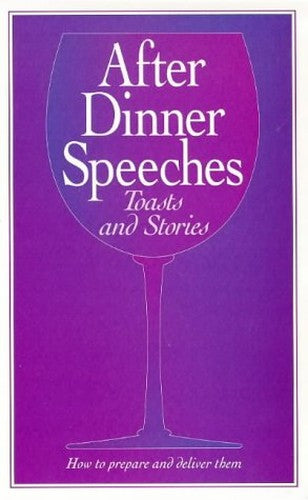 Formal After Dinner Speeches and Stories