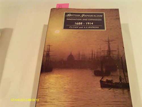 British Imperialism-Innovation and Expansion 1688 - 1914