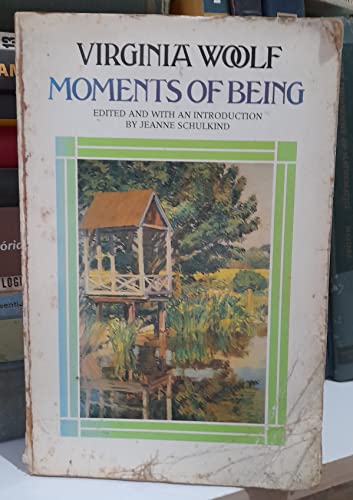 Moments of Being