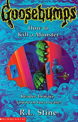 How to Kill a Monster
