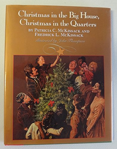 Christmas in the Big House / Christmas in the Quarters