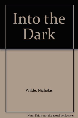 Into the Dark