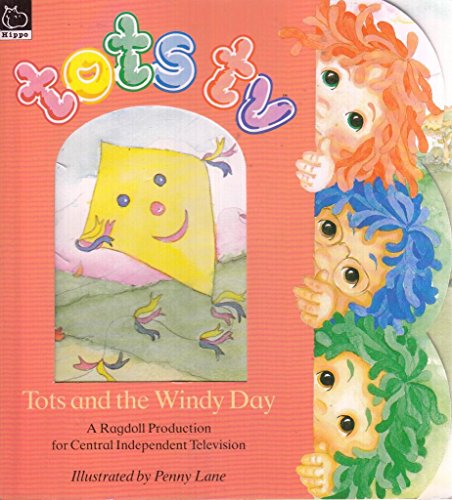 Tots and the Windy Day