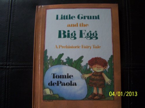 Little Grunt and the Big Egg