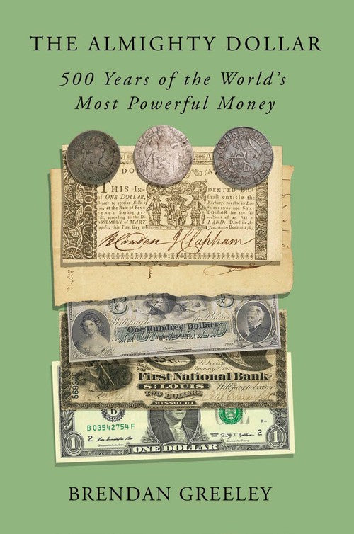 The Almighty Dollar