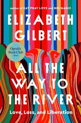 All the Way to the River: Oprah's Book Club