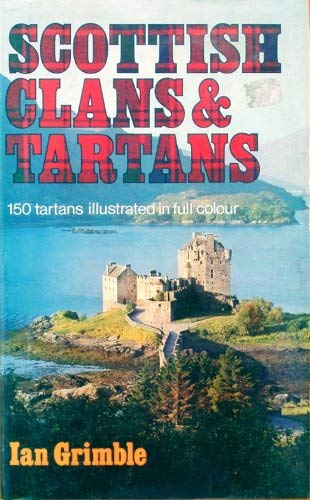 Scottish Clans and Tartans