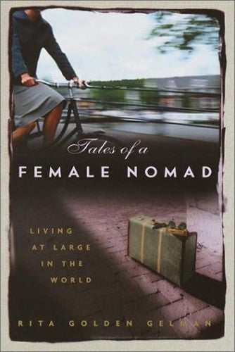 Tales of a Female Nomad