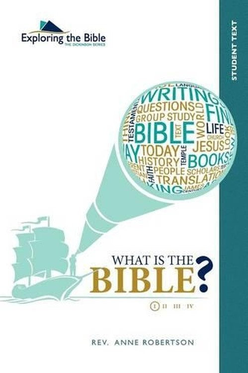 What Is the Bible? Student Text