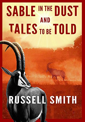 Sable in the Dust and Tales to be Told
