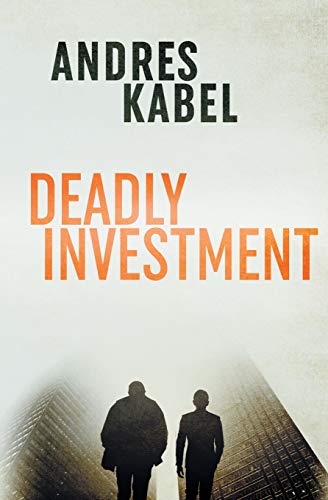 Deadly Investment