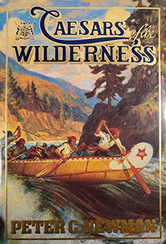Caesars of the Wilderness