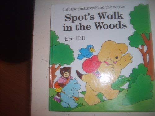 Spot's Walk in the Woods