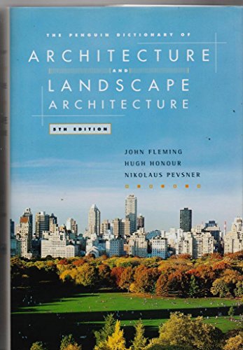 The Penguin Dictionary of Architecture and Landscape Architecture