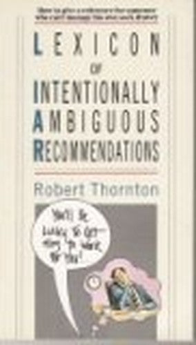 Lexicon of Intentionally Ambiguous Recommendations (L.I.A.R.)