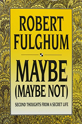 Maybe (Maybe Not)