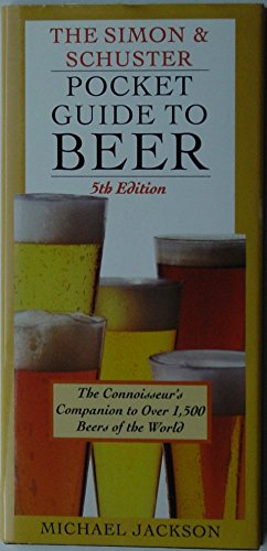 The Simon & Schuster Pocket Guide to Beer