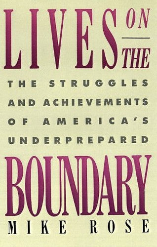 Lives on the Boundary