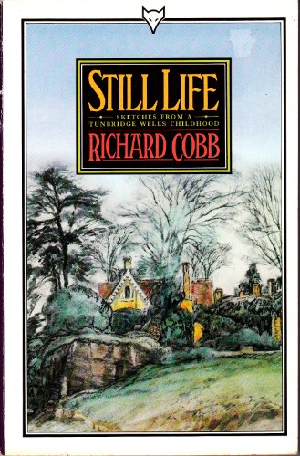Still Life: A Tunbridge Wells Childhood