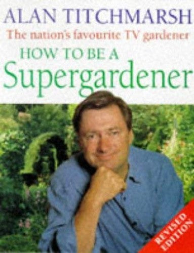 How to be a Supergardener