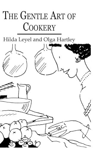 The Gentle Art Of Cookery