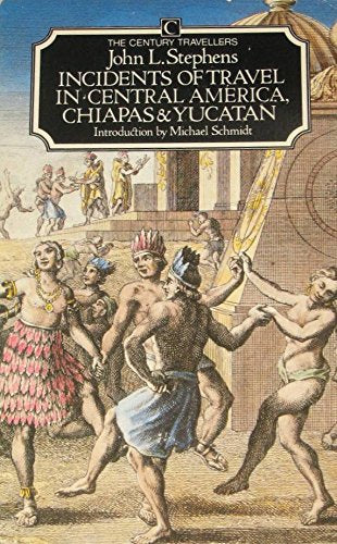 Incidents of Travel in Central America, Chiapas and Yucatan