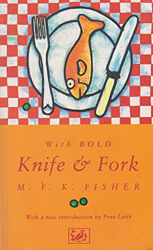 With Bold Knife and Fork