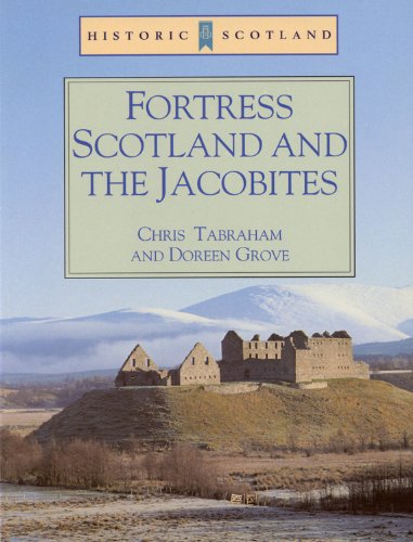 FORTRESS SCOTLAND AND JACOBITES