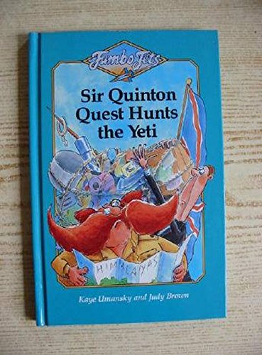 Sir Quinton Quest Hunts the Yeti
