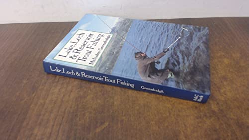 Lake, Loch and Reservoir Trout Fishing