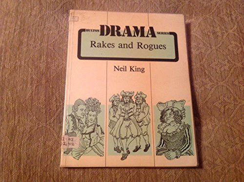 Rakes and Rogues