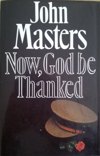Now, God be Thanked