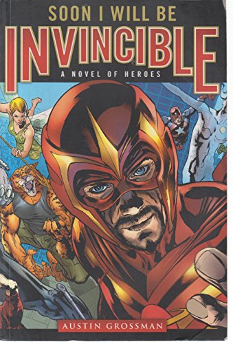 Soon I Will be Invincible