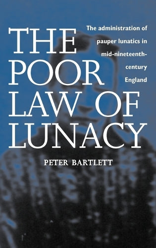 The Poor Law of Lunacy