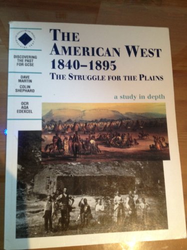 The American West 1840-1895: An SHP depth study