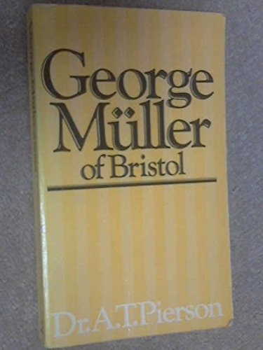George Muller of Bristol