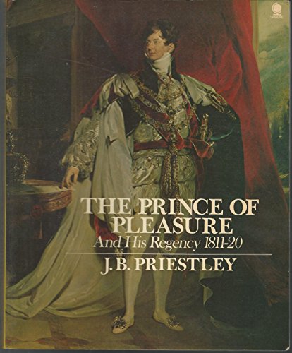 Prince of Pleasure and His Regency, 1811-20