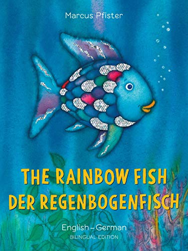 The Rainbow Fish Bilingual English/German