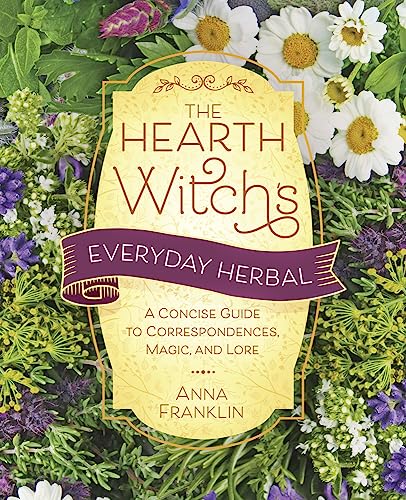 The Hearth Witch's Everyday Herbal,The