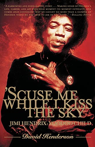 'scuse Me While I Kiss the Sky
