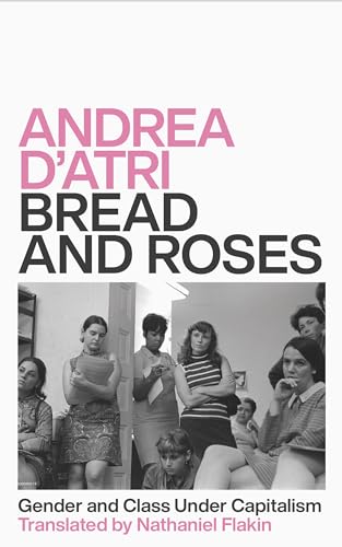 Bread and Roses