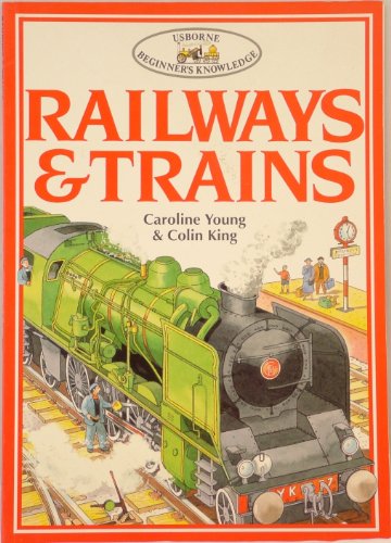Railways and Trains