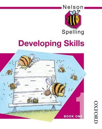 Nelson Spelling - Developing Skills Book 1