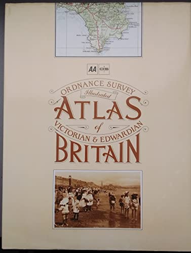 Illustrated Atlas of Victorian and Edwardian Britain